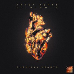 Tryst Temps Ft. High C - Chemical Hearts