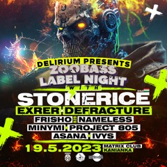 ExRer - Delirium presents ZooBass Label Night (19.5.23 Live Recorded)
