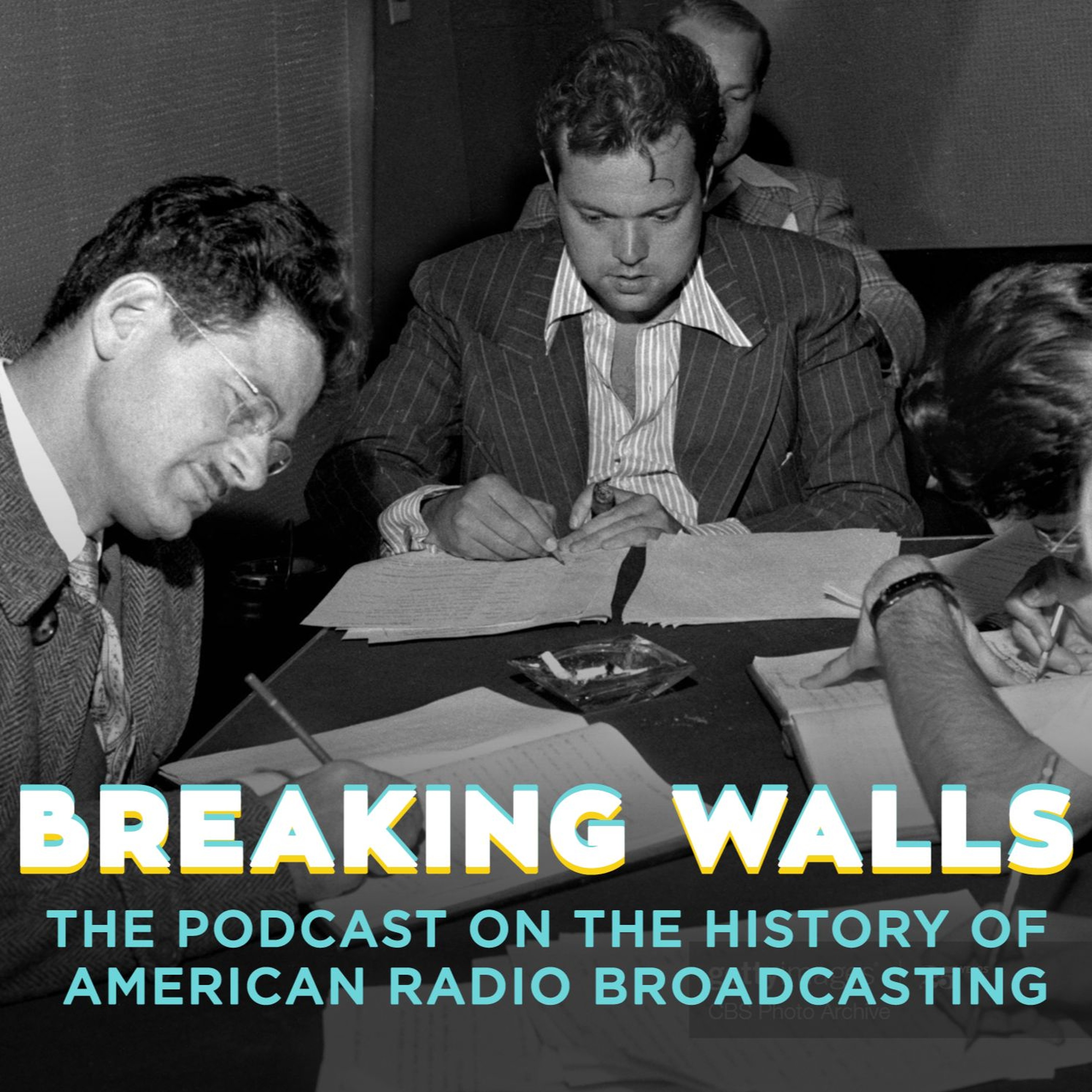 Breaking Walls: The Podcast on the History of American Network Radio Broadcasting