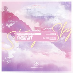 MengLong & Soul Point - Starry Sky [Summer Sounds Release]
