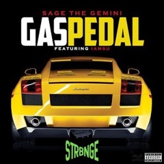 GAS PEDAL - SAGE THE GEMINI ft IAMSU (STR8NGEREMIX)