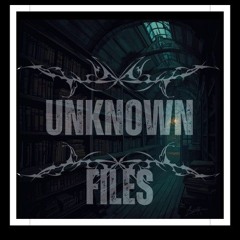 UnKnown FiLES.