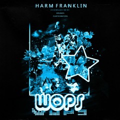 Harm Franklin - Wops(Prod. HOUNDS & Curtis Waters) *VIDEO IN DESCRIPTION*