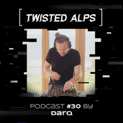 TwistedCast [030] Darq