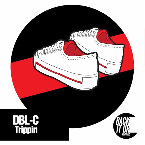 DBL-C - Trippin [Back It Up Records]