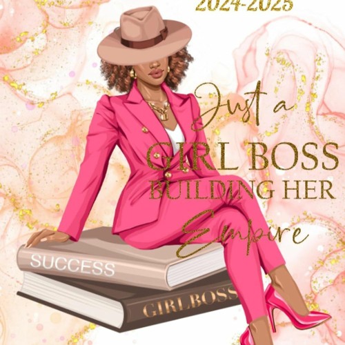 Stream episode Book Black Girl Planner 20242025 Just A Girl Boss