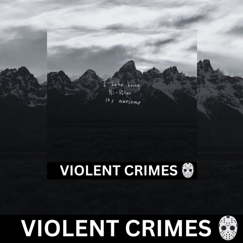 VIOLENT CRIMES (PROD. NIQS)