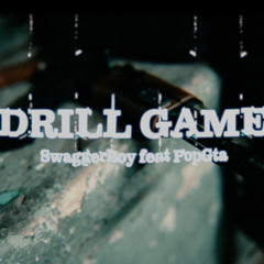 Drill Game (SwaggerBoy x Pop Gta) 👹