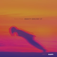 Paul2Paul - Gravity Horizont (Hernan Cerbello Mix)
