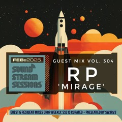 Guest Mix Vol. 304 'Mirage' (RP) Exclusive DnB Session