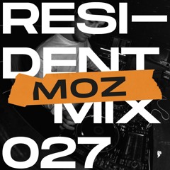 Resident Mix 027: MOZ