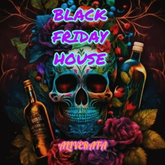 Black Friday House