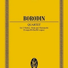 ( cSl ) String Quartet in D Major: Study Score (Edition Eulenburg) by  Alexander Borodin ( H1d )