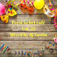 Feest In Het Café Vol. 25 Mixed By Dj Justin