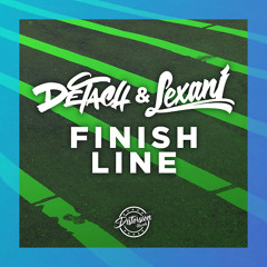 Dj Detach & Lexani - Finish Line