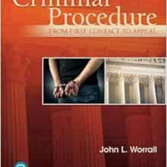 free PDF 💛 Criminal Procedure: From First Contact to Appeal [RENTAL EDITION] (What's