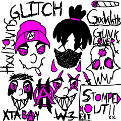 STOMPED OUT!! (Feat. GxWatts, Xtabay, Glitch) [Prod. Gunk Lover]