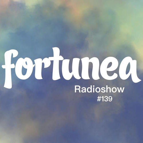 fortunea Radioshow #139 // hosted by Klaus Benedek 2024-06-12