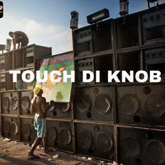TOUCH DI KNOB VOL 1 @GLENTHEDJ