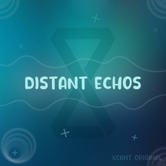 Distant Echos