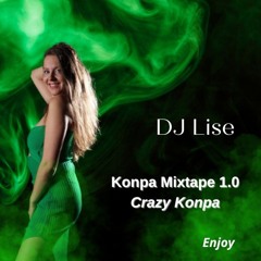 DJ Lise Konpa/Zouk Mixtape 1.0 - Crazy Konpa