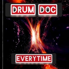 Drum Doc - Everytime
