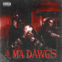 4 Ma Dawgs