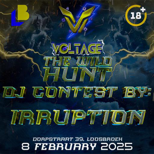 VOLTAGE EVENTS: THE WILD HUNT DJ CONTEST - IRRUPTION