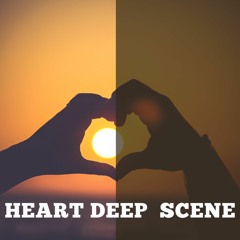 Heart Deep Scene