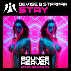 DeV1Se & Starman - Stay  [ BOUNCE / HARD DANCE ]  RIHANNA