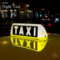 AUEL - Night Taxi