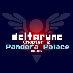 Pandora Palace (MK - Mix)