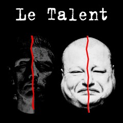 Le Talent [François Hadji-Lazaro Tribute]