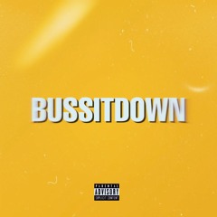 BUSSITDOWN Feat. $AVAGE