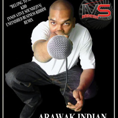 Arawak Indian - Belong To Me (KDD Innovative Soundz[IVS] Unfinished Business Riddim Remix)