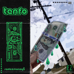 RealEZMoney$ “TENFO” (Prod.YungFlavo)(Mix/Mastered.Goobsters
