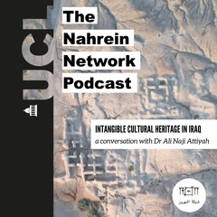 INTANGIBLE CULTURAL HERITAGE IN IRAQ - a conversation with Dr Ali Naji Attiyah