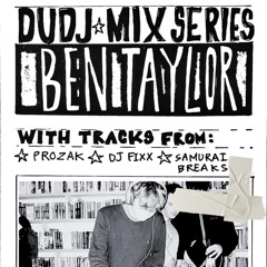 DUDJ Mix Series 040: Ben Taylor