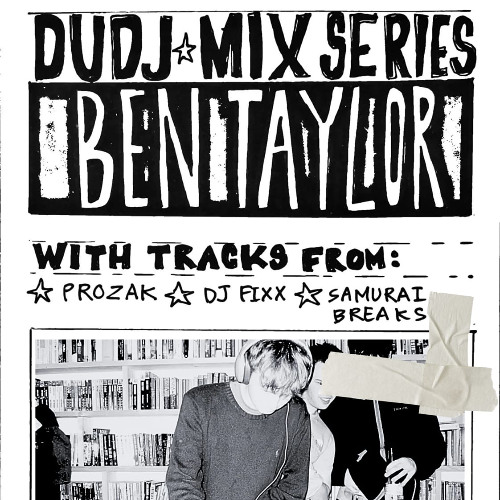 DUDJ Mix Series 040: Ben Taylor