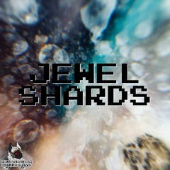 DUZZLED - JEWEL SHARDS
