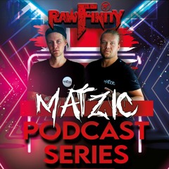 Rawfinity Podcast #22 Guestmix by Matzic [🇳🇴]