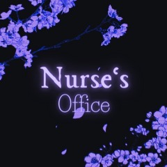 Nurses Office [ Edit Audio ]