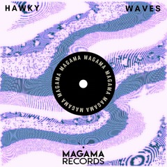 Hawky - Waves (Original Mix)