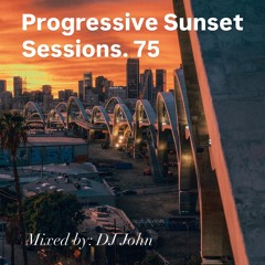 Progressive Sunset Sessions 75