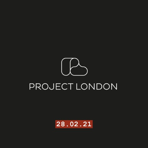 PROJECT LONDON (LIVE) - [28-02-2021]