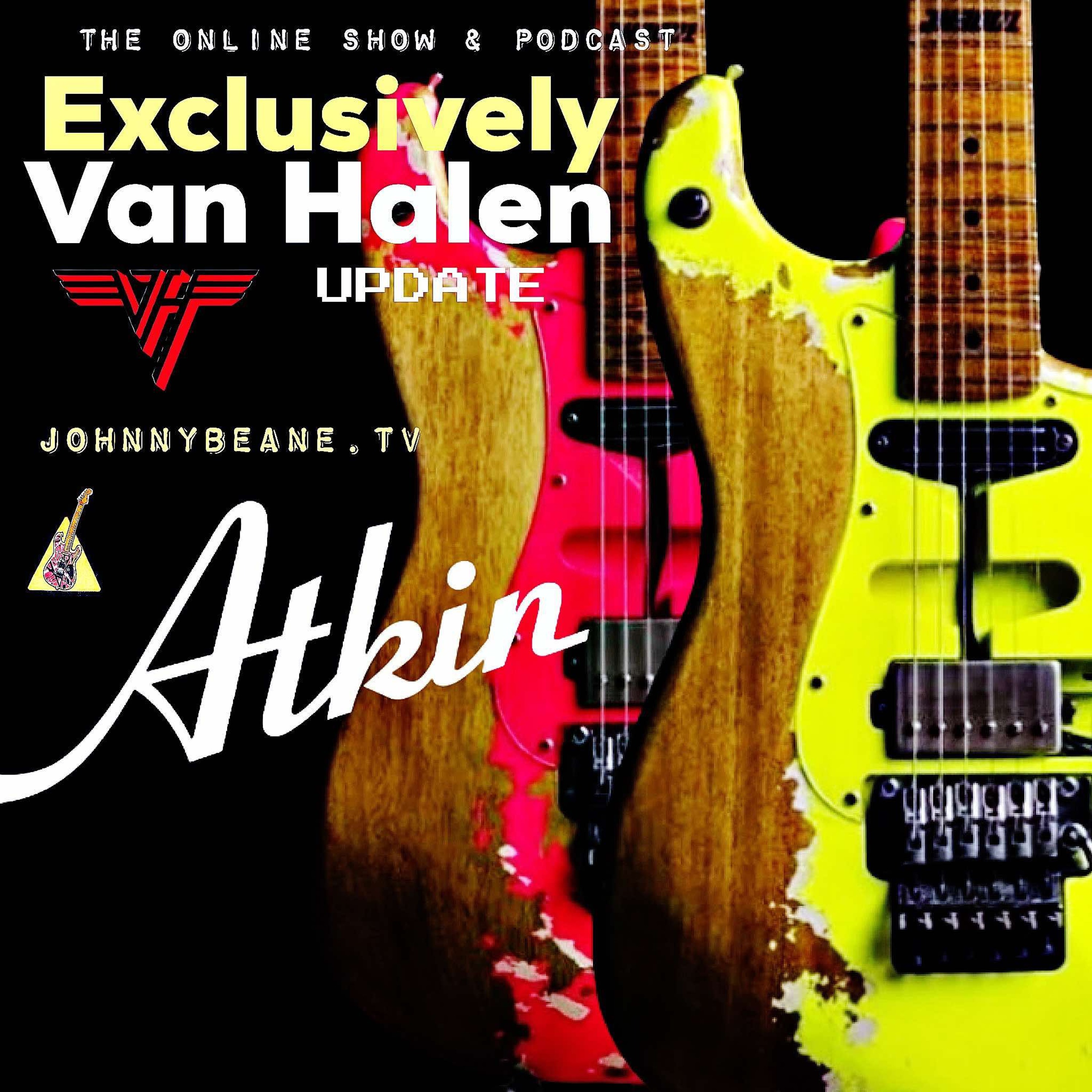 Exclusively Van Halen: Justin Hawkins Unveils Atkin Guitar Inspired by Eddie Van Halen! 9/15/24 episode artwork