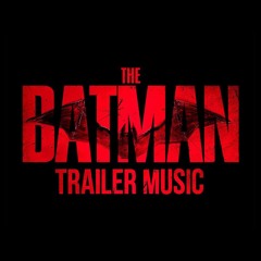 The BATMAN TRAILER MUSIC | Epic Version (Something In The Way)