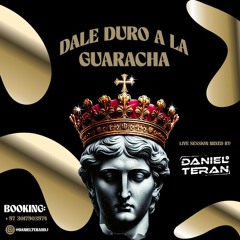 DALE DURO A LA GUARACHA - LIVE SESSION