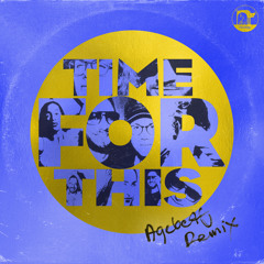 Time For This (Agebeat Remix - Extended Mix)