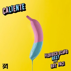 Federico Scavo, Roxy - Caliente feat. Roy Paci [AREA 94 Records] [MI4L.com]